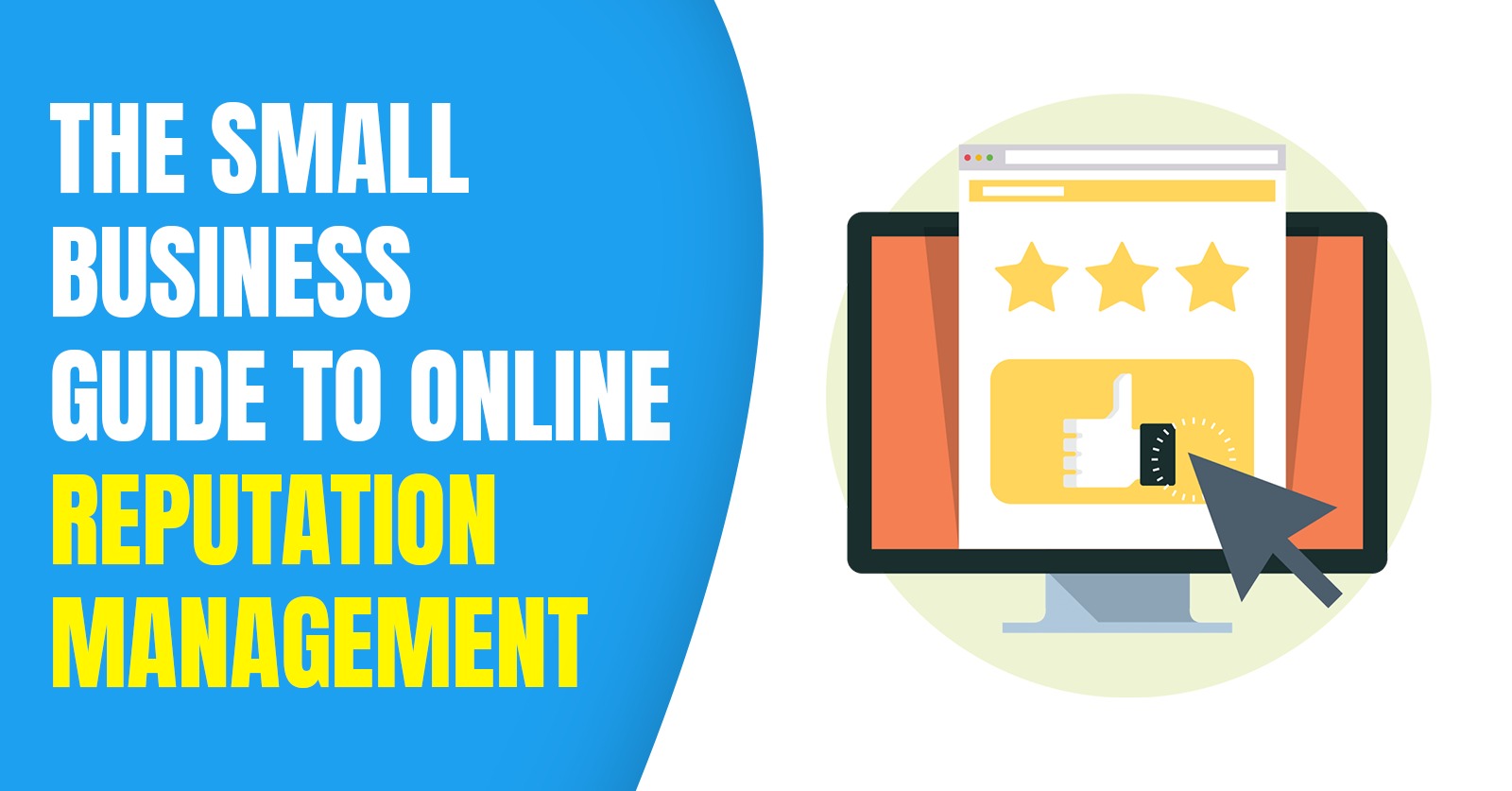 The Small Business Guide to Effective Online Reputation Management